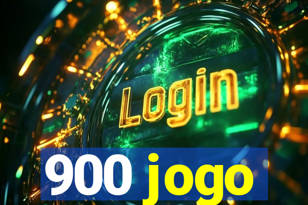900 jogo